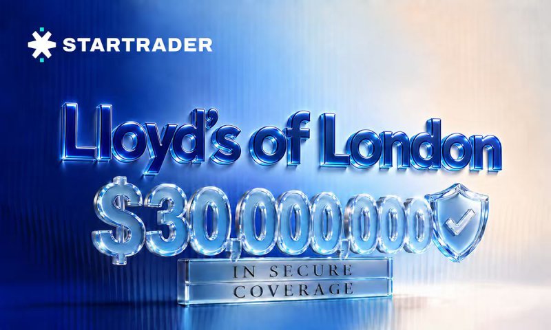 STARTRADER星迈全面升级英国劳合社客户资金保险 总额度大幅提升至3,000万美元